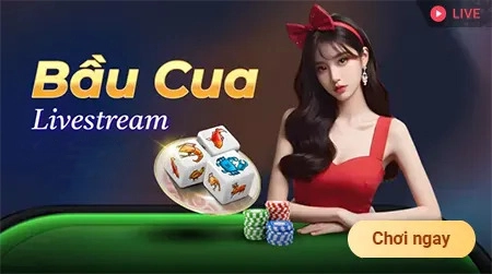 u888 sân chơi livestream bầu cua